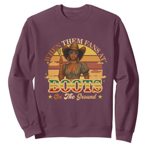 Black Cowgirl Rodeo Sweatshirt Where Them Fans At Boots On Da Ground TS14 Maroon Print Your Wear
