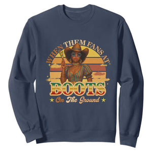 Black Cowgirl Rodeo Sweatshirt Where Them Fans At Boots On Da Ground TS14 Navy Print Your Wear