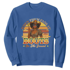 Black Cowgirl Rodeo Sweatshirt Where Them Fans At Boots On Da Ground TS14 Royal Blue Print Your Wear