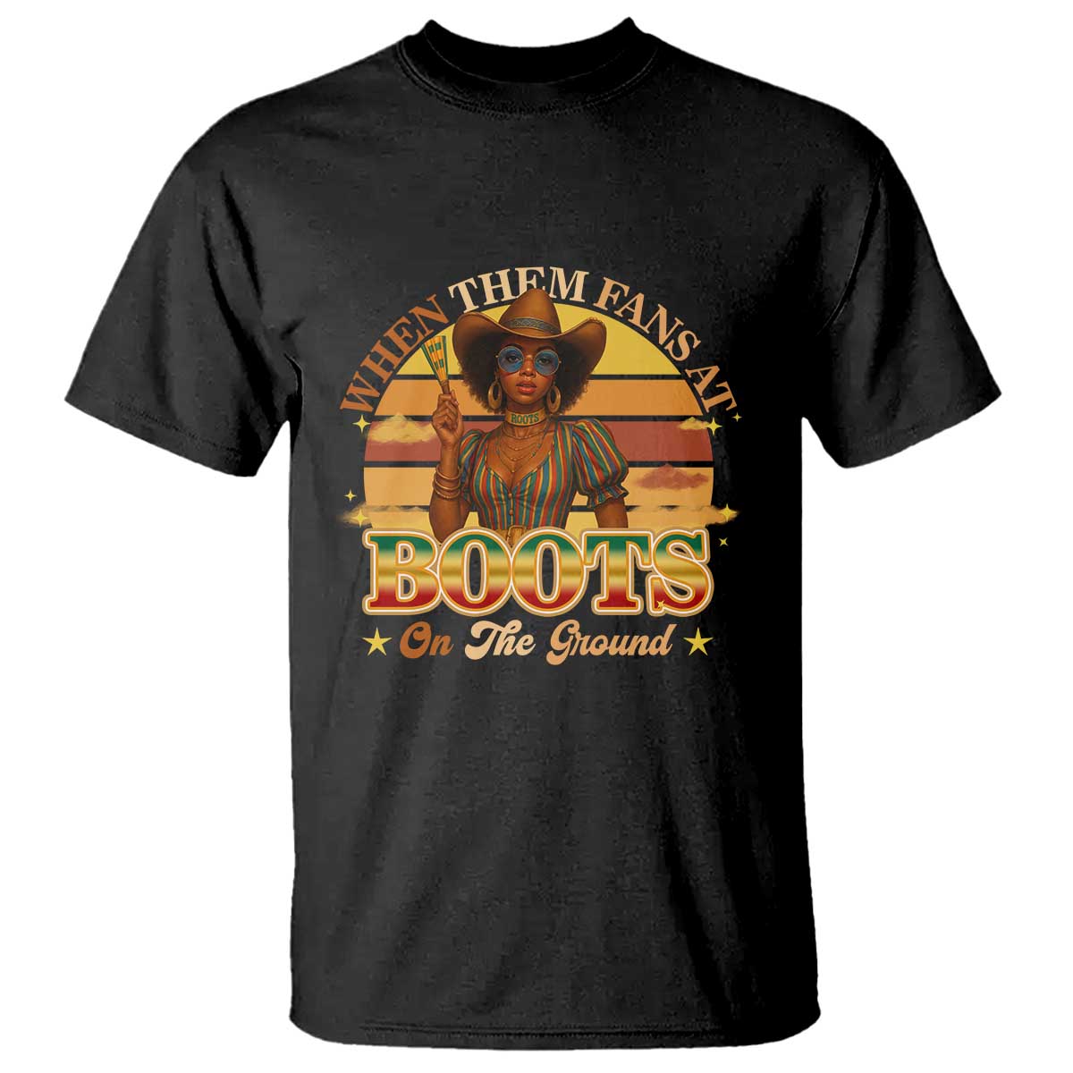 Black Cowgirl Rodeo T Shirt Where Them Fans At Boots On Da Ground - Print Your Wear