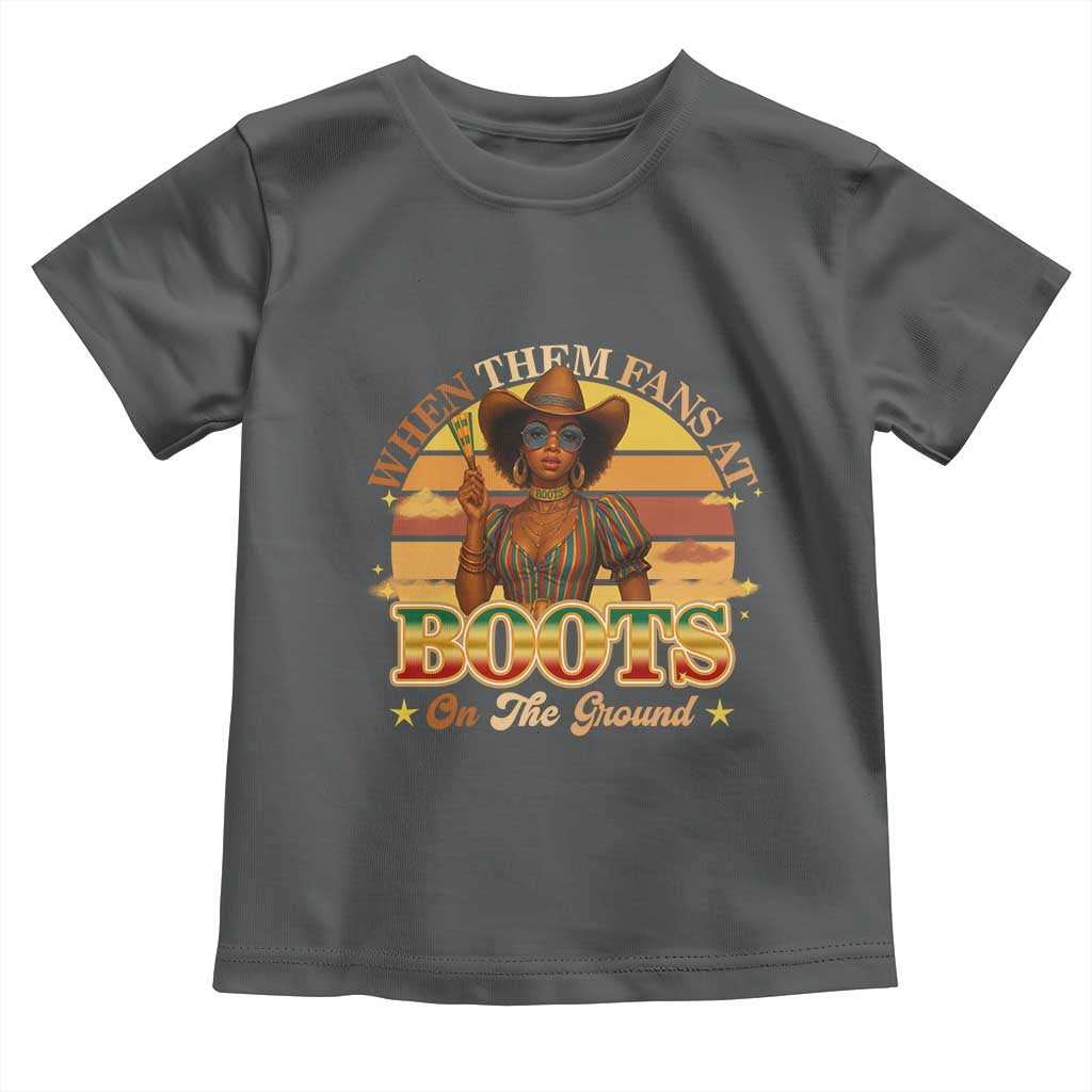 Black Cowgirl Rodeo Toddler T Shirt Where Them Fans At Boots On Da Ground TS14 Dark Heather Print Your Wear