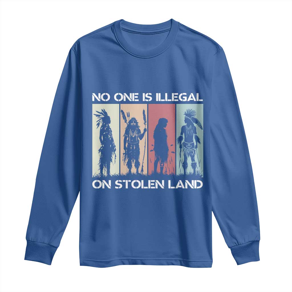No One is Illegal on Stolen Land Long Sleeve Shirt Native American Indigenous TS14 Royal Blue Print Your Wear