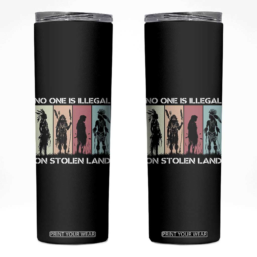 No One is Illegal on Stolen Land Skinny Tumbler Native American Indigenous TS14 Black Print Your Wear