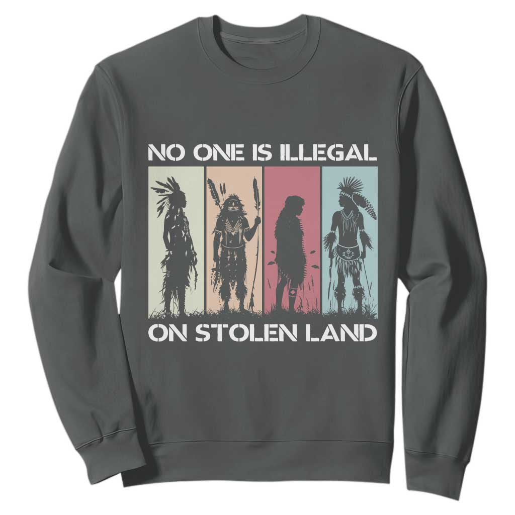 No One is Illegal on Stolen Land Sweatshirt Native American Indigenous TS14 Dark Heather Print Your Wear