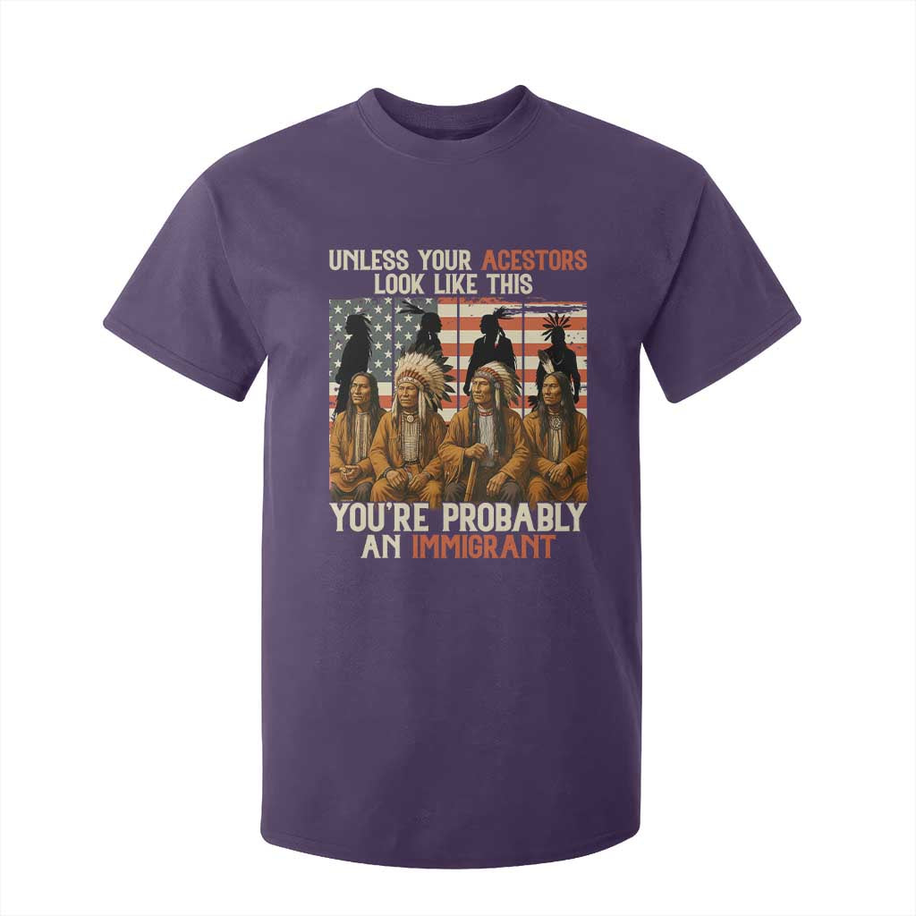 Native American Heritage T Shirt For Kid Unless Your Ancestors Look Like This You Are Probably An Immigrant TS14 Purple Print Your Wear