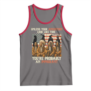 Native American Heritage Tank Top Unless Your Ancestors Look Like This You Are Probably An Immigrant TS14 Deep Heather Red Print Your Wear