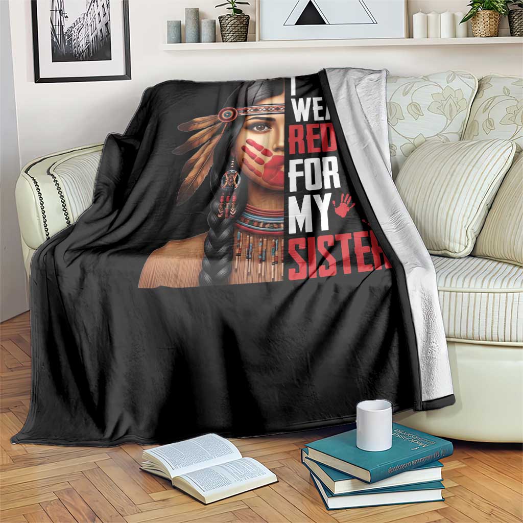 Native American Stop MMIW Throw Blanket I Wear Red For My Sister TS14 Print Your Wear