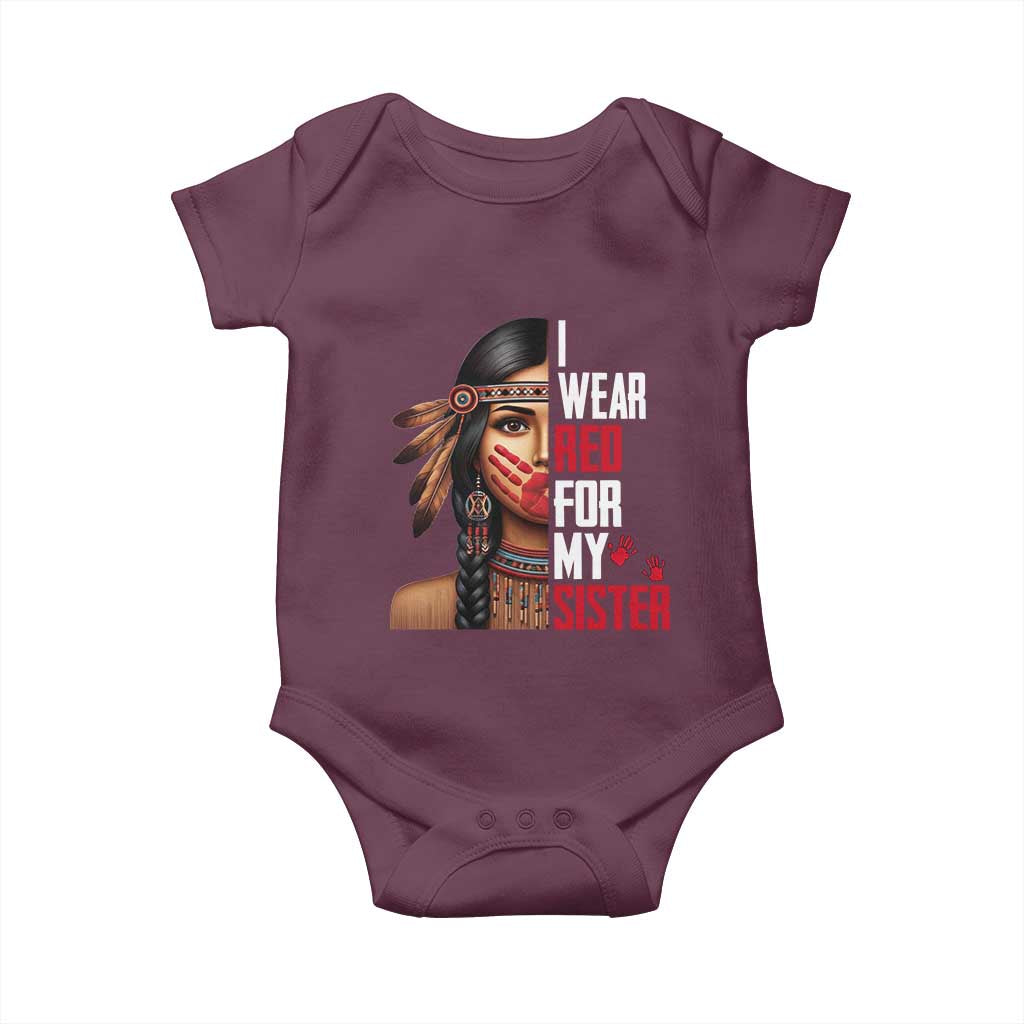 Native American Stop MMIW Baby Onesie I Wear Red For My Sister TS14 Maroon Print Your Wear