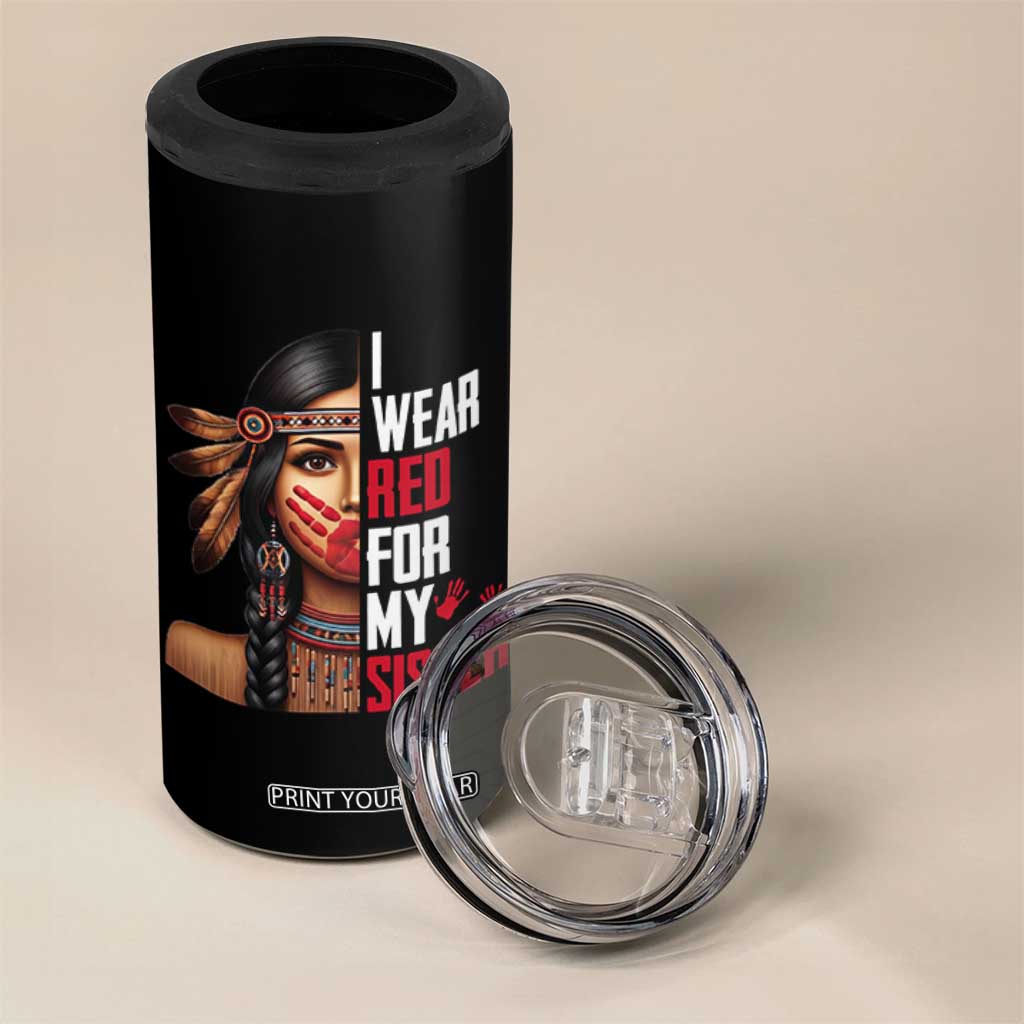 Native American Stop MMIW 4 in 1 Can Cooler Tumbler I Wear Red For My Sister TS14 Print Your Wear