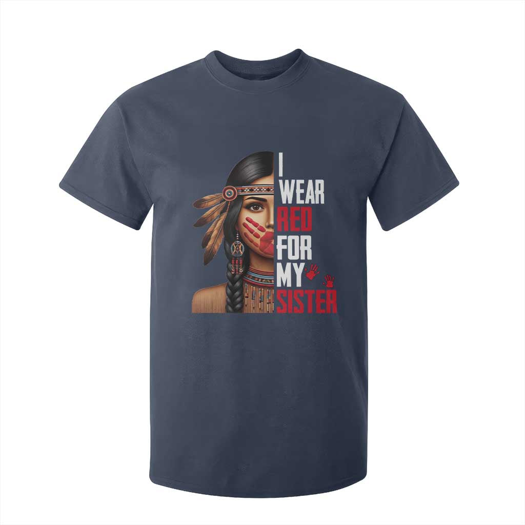 Native American Stop MMIW T Shirt For Kid I Wear Red For My Sister TS14 Navy Print Your Wear