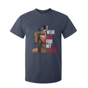 Native American Stop MMIW T Shirt For Kid I Wear Red For My Sister TS14 Navy Print Your Wear