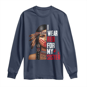 Native American Stop MMIW Long Sleeve Shirt I Wear Red For My Sister TS14 Navy Print Your Wear