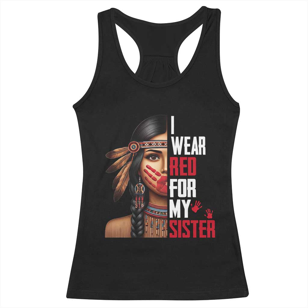 Native American Stop MMIW Racerback Tank Top I Wear Red For My Sister TS14 Black Print Your Wear