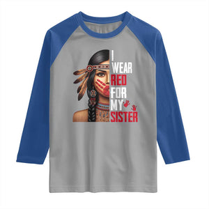 Native American Stop MMIW Raglan Shirt I Wear Red For My Sister TS14 Sport Gray Royal Print Your Wear