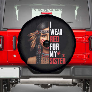 Native American Stop MMIW Spare Tire Cover I Wear Red For My Sister TS14 Black Print Your Wear