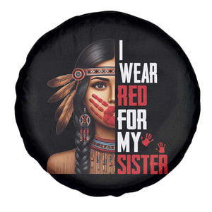 Native American Stop MMIW Spare Tire Cover I Wear Red For My Sister TS14 Print Your Wear