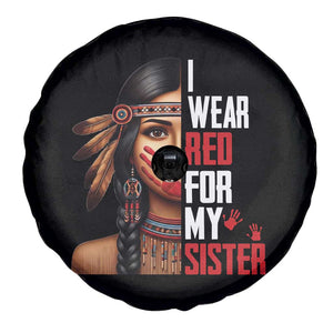Native American Stop MMIW Spare Tire Cover I Wear Red For My Sister TS14 Print Your Wear