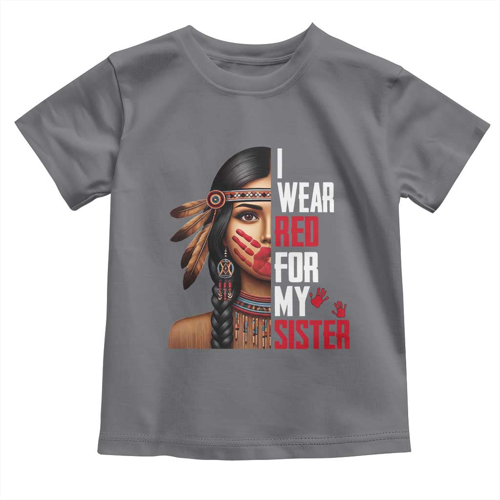 Native American Stop MMIW Toddler T Shirt I Wear Red For My Sister TS14 Charcoal Print Your Wear