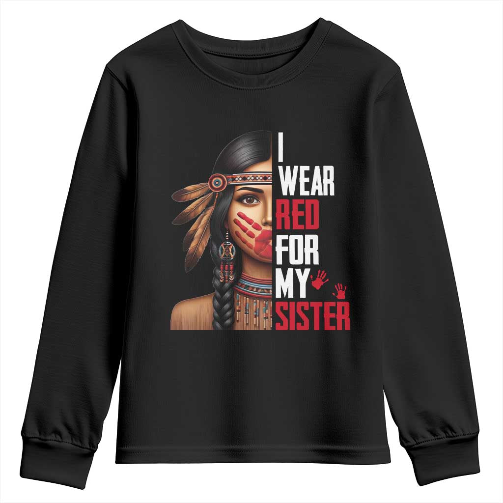 Native American Stop MMIW Youth Sweatshirt I Wear Red For My Sister TS14 Black Print Your Wear
