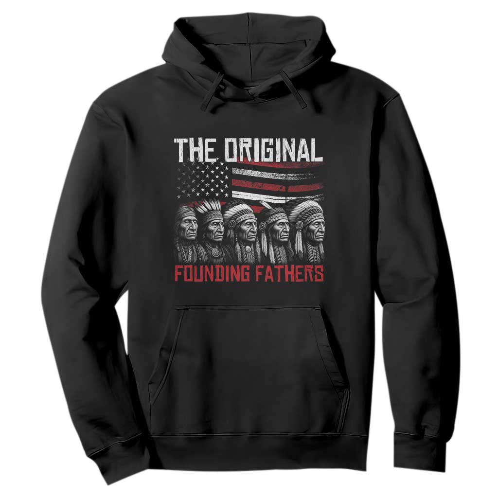 Native American Tribe Hoodie The Original Founding Fathers TS14 Black Print Your Wear