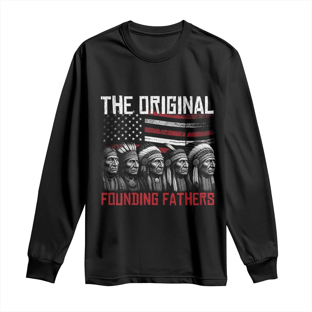 Native American Tribe Long Sleeve Shirt The Original Founding Fathers TS14 Black Print Your Wear