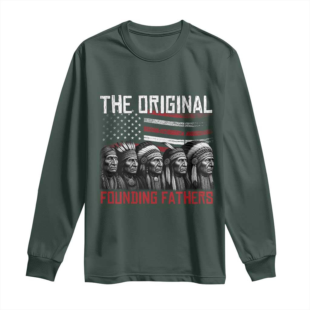 Native American Tribe Long Sleeve Shirt The Original Founding Fathers TS14 Dark Forest Green Print Your Wear