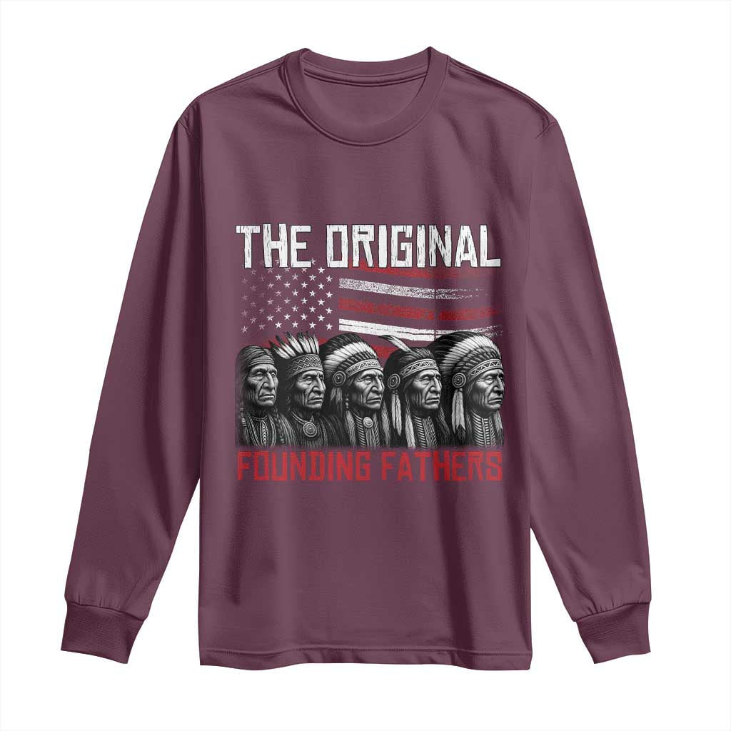 Native American Tribe Long Sleeve Shirt The Original Founding Fathers TS14 Maroon Print Your Wear