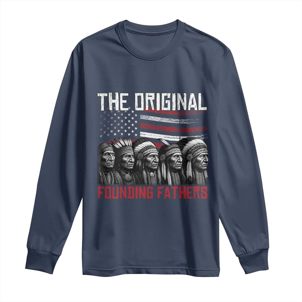 Native American Tribe Long Sleeve Shirt The Original Founding Fathers TS14 Navy Print Your Wear