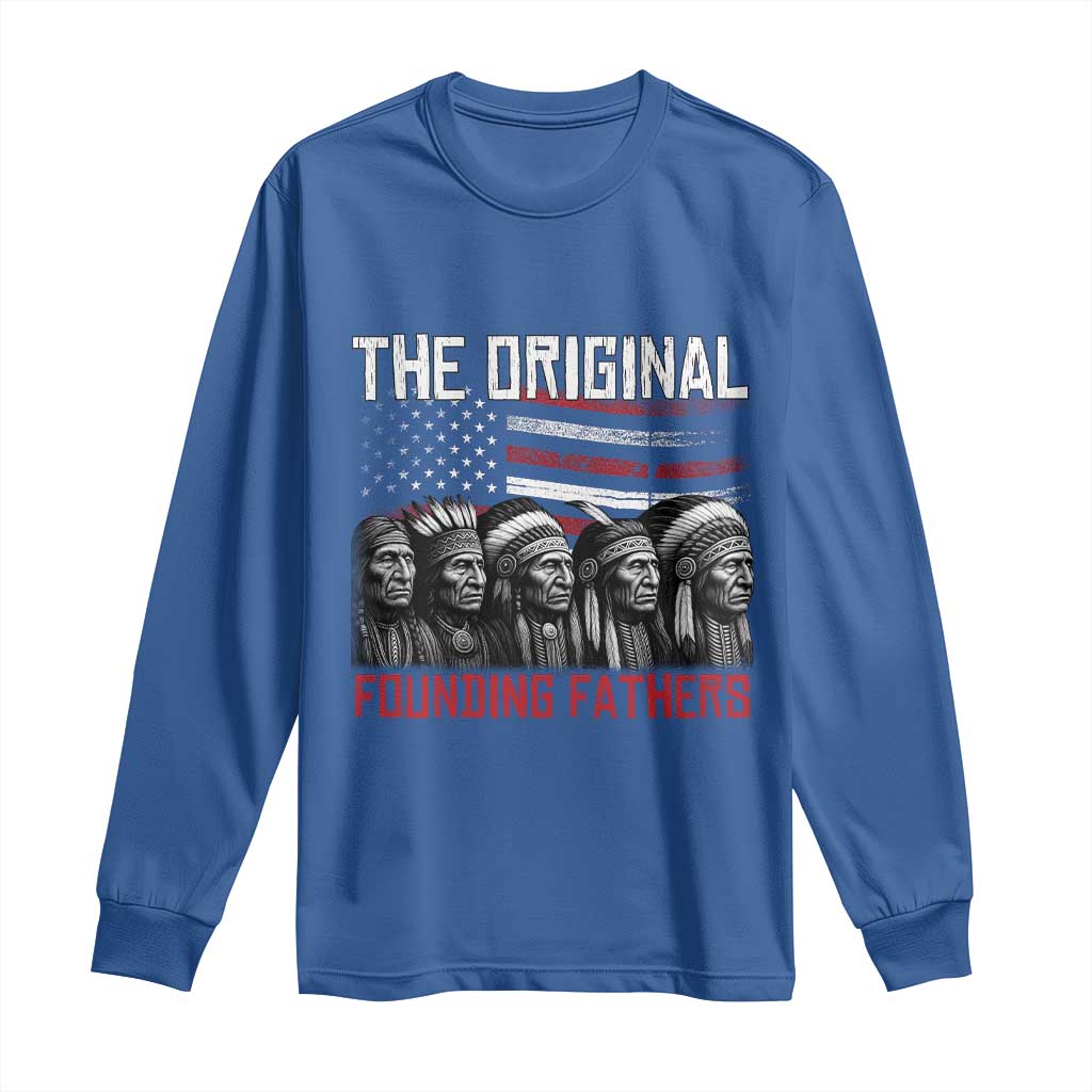 Native American Tribe Long Sleeve Shirt The Original Founding Fathers TS14 Royal Blue Print Your Wear
