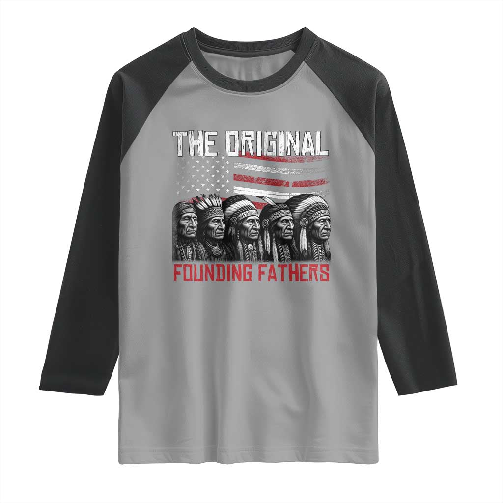 Native American Tribe Raglan Shirt The Original Founding Fathers TS14 Sport Gray Black Print Your Wear