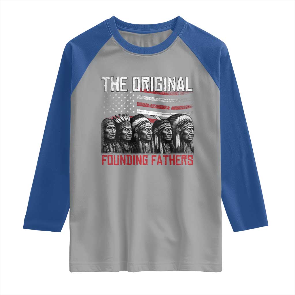 Native American Tribe Raglan Shirt The Original Founding Fathers TS14 Sport Gray Royal Print Your Wear