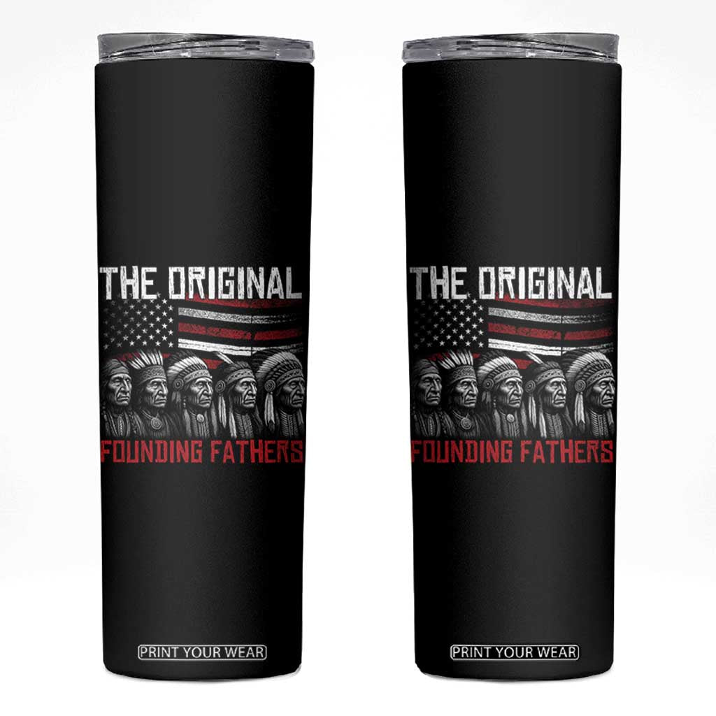 Native American Tribe Skinny Tumbler The Original Founding Fathers TS14 Black Print Your Wear