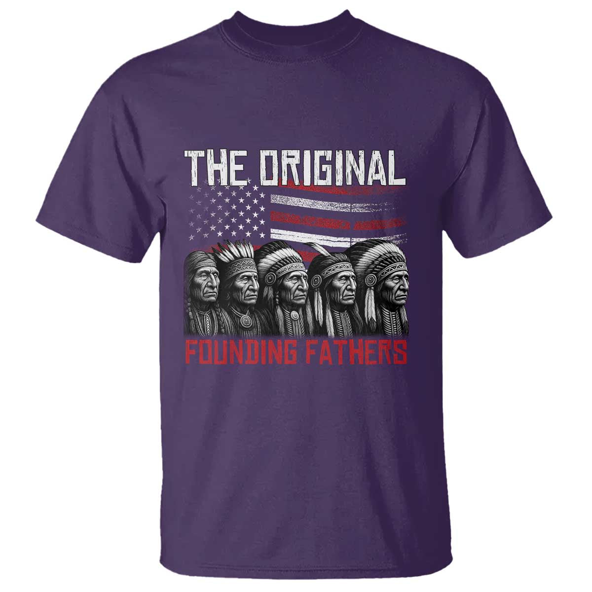 Native American Tribe T Shirt The Original Founding Fathers TS14 Purple Print Your Wear
