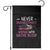 Native American Women Garden Flag Never Underestimate A Woman With Native Blood TS14 Black Print Your Wear