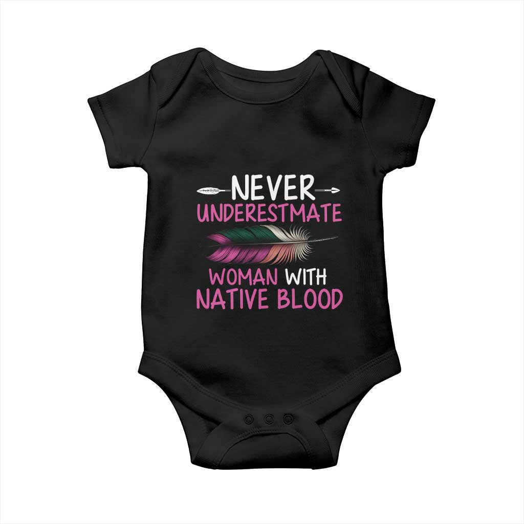 Native American Women Baby Onesie Never Underestimate A Woman With Native Blood TS14 Black Print Your Wear