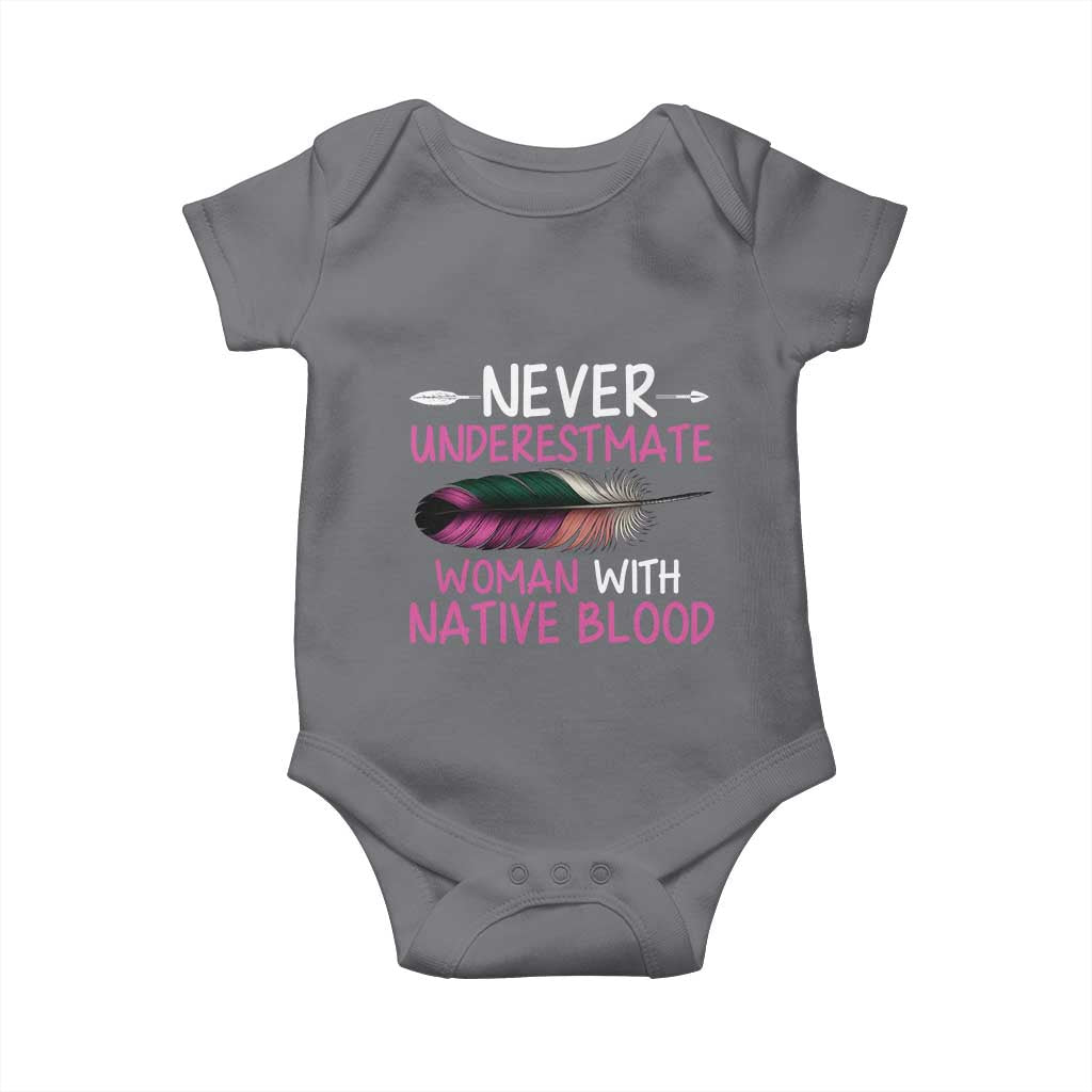 Native American Women Baby Onesie Never Underestimate A Woman With Native Blood TS14 Charcoal Print Your Wear