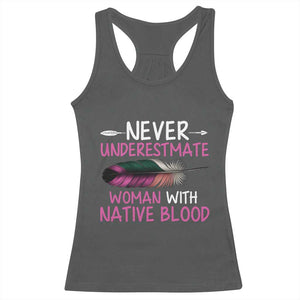 Native American Women Racerback Tank Top Never Underestimate A Woman With Native Blood TS14 Dark Heather Print Your Wear