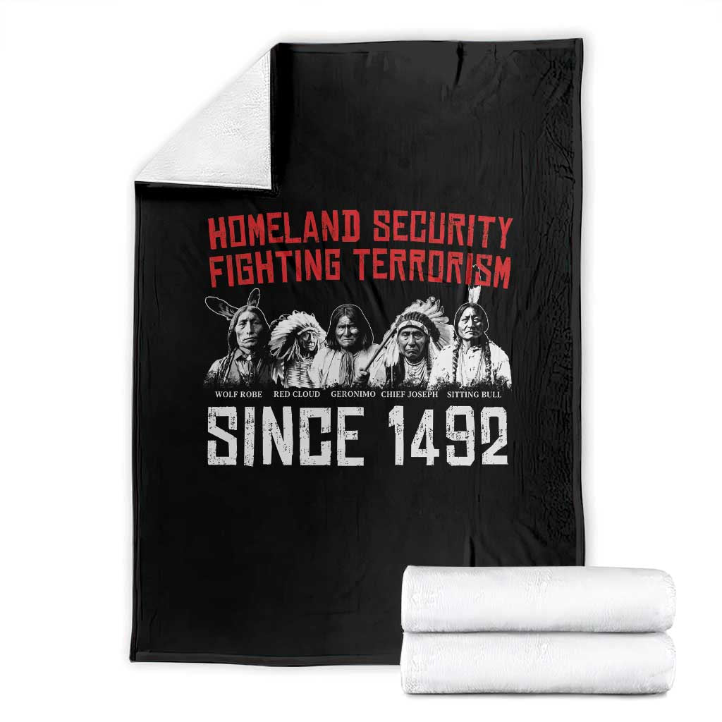Native American Throw Blanket Homeland Security Fighting Terrorism Since 1492 TS14 Black Print Your Wear