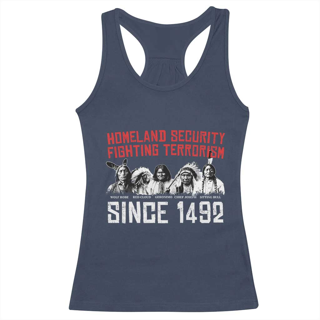 Native American Racerback Tank Top Homeland Security Fighting Terrorism Since 1492 TS14 Navy Print Your Wear