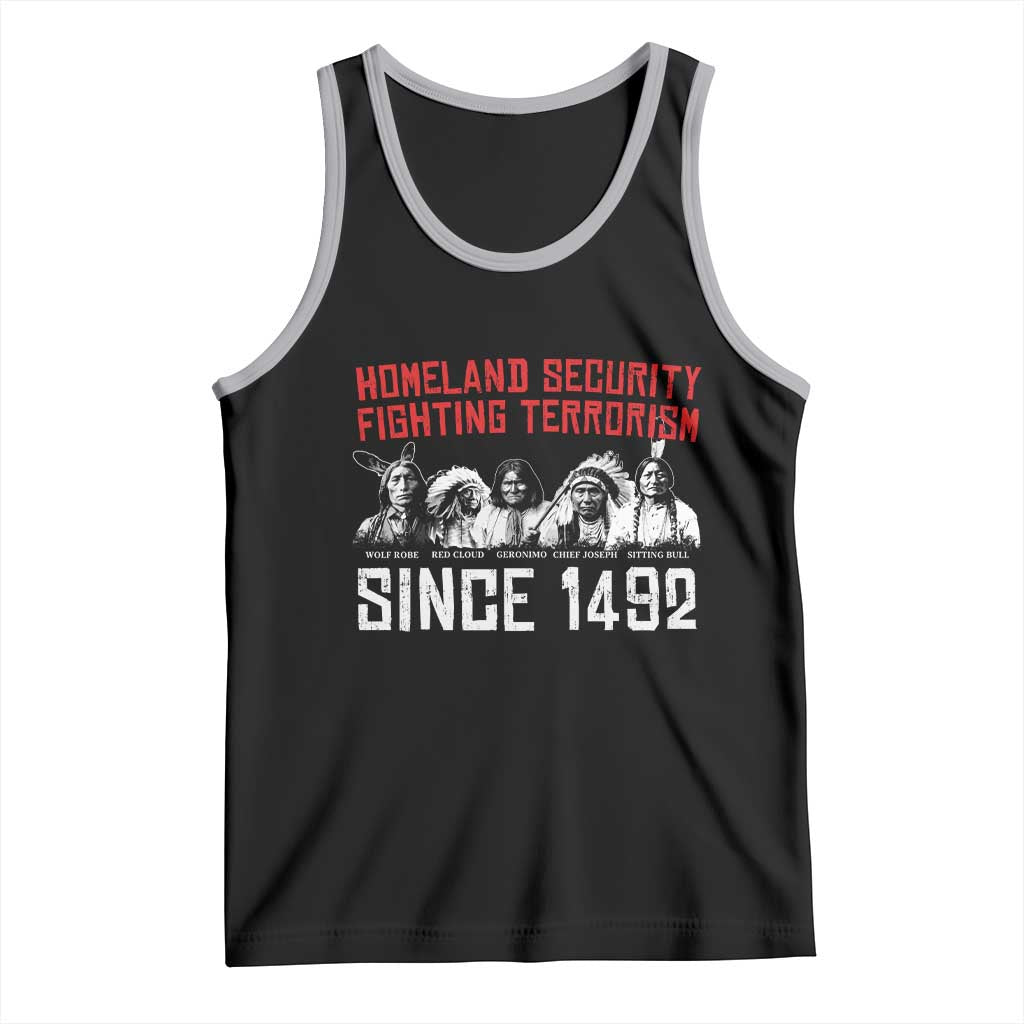 Native American Tank Top Homeland Security Fighting Terrorism Since 1492 TS14 Black Athletic Heather Print Your Wear