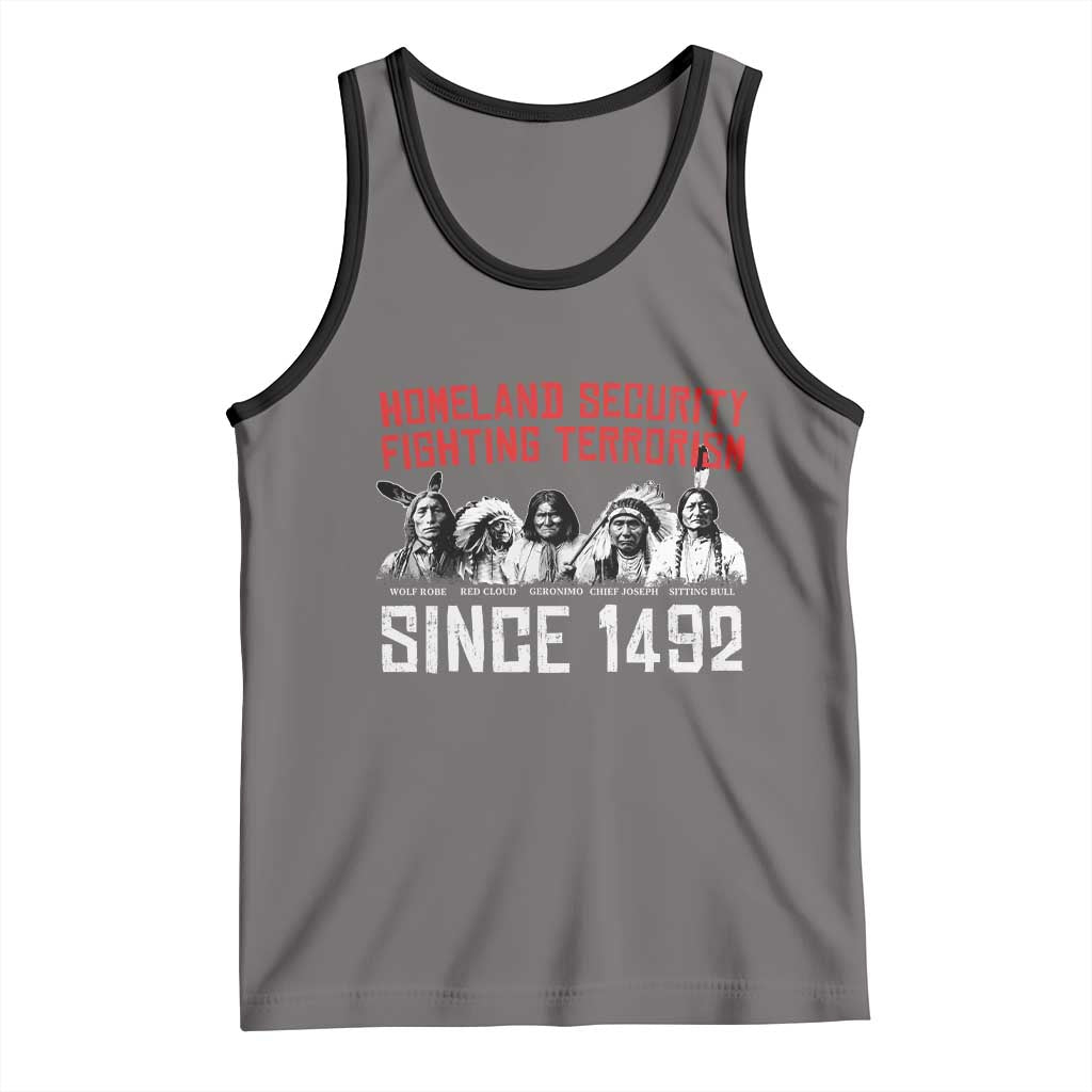 Native American Tank Top Homeland Security Fighting Terrorism Since 1492 TS14 Deep Heather Black Print Your Wear