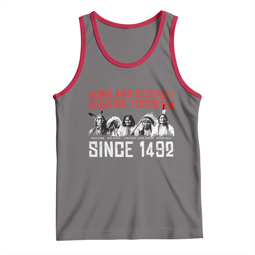 Native American Tank Top Homeland Security Fighting Terrorism Since 1492 TS14 Deep Heather Red Print Your Wear