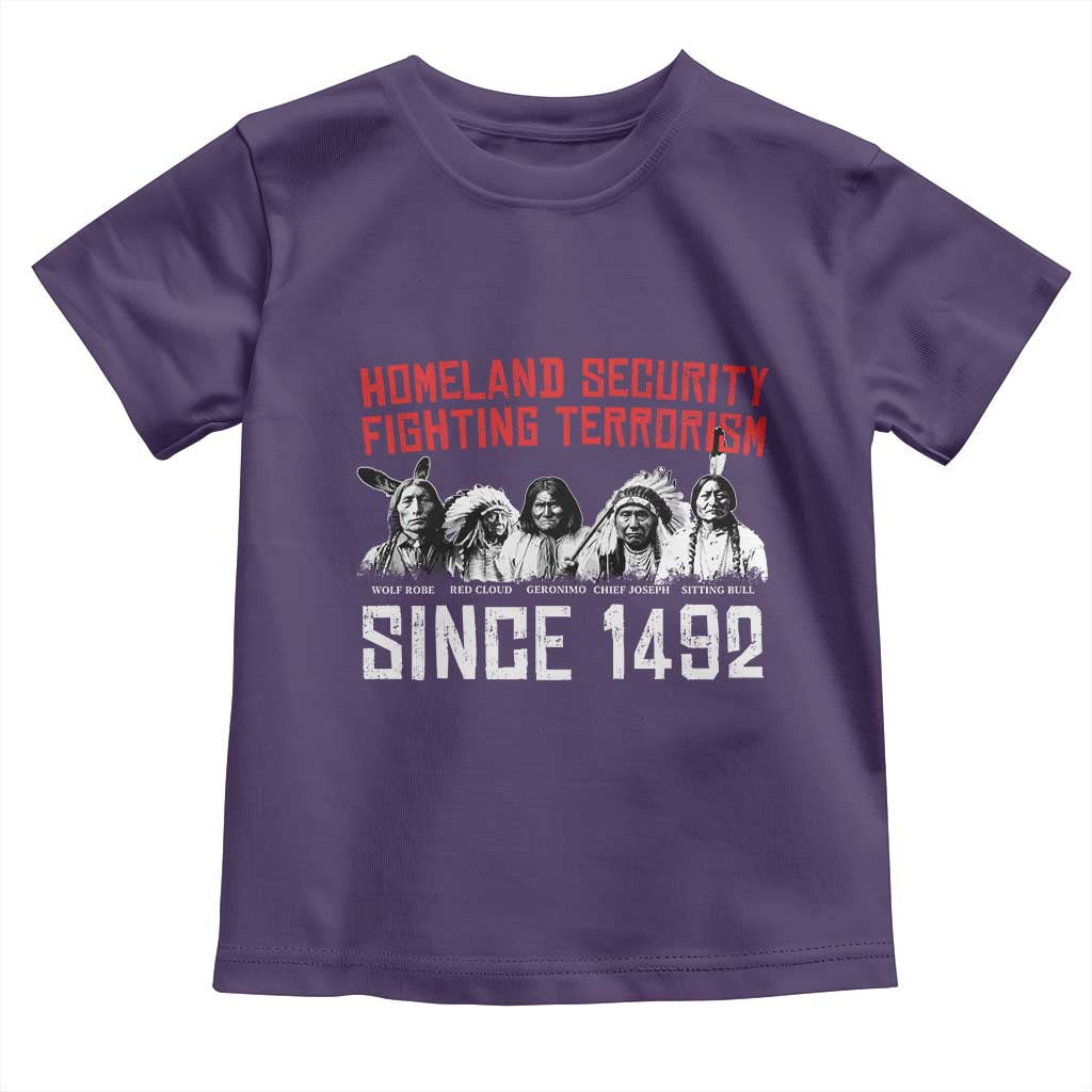 Native American Toddler T Shirt Homeland Security Fighting Terrorism Since 1492 TS14 Purple Print Your Wear
