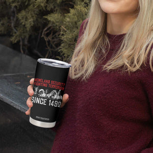 Native American Tumbler Cup Homeland Security Fighting Terrorism Since 1492 TS14 Print Your Wear