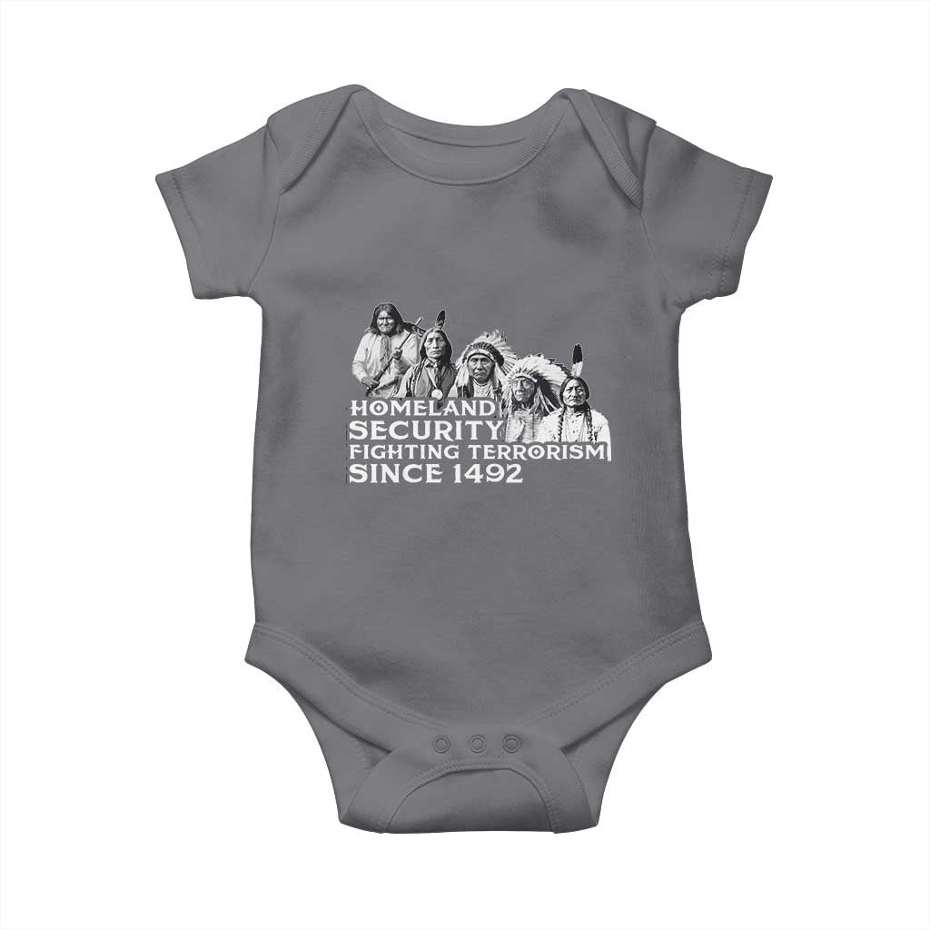 Homeland Security Fighting Terrorism Since 1492 Native American Baby Onesie TS14 Charcoal Print Your Wear