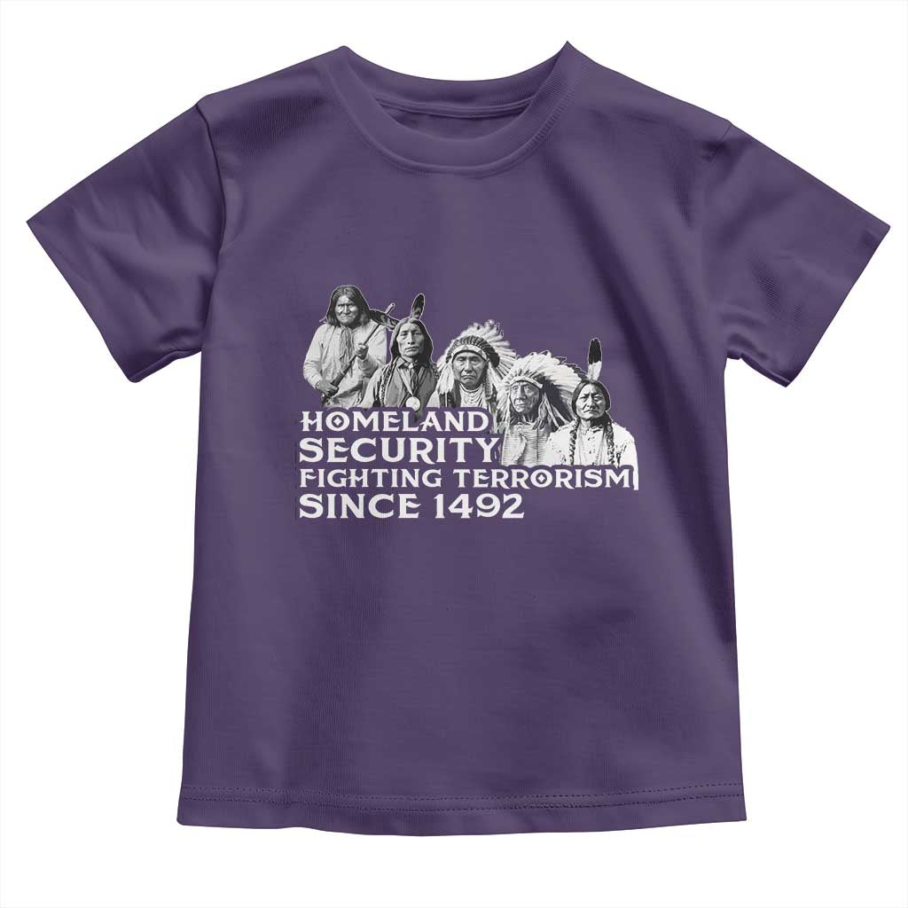 Homeland Security Fighting Terrorism Since 1492 Native American Toddler T Shirt TS14 Purple Print Your Wear