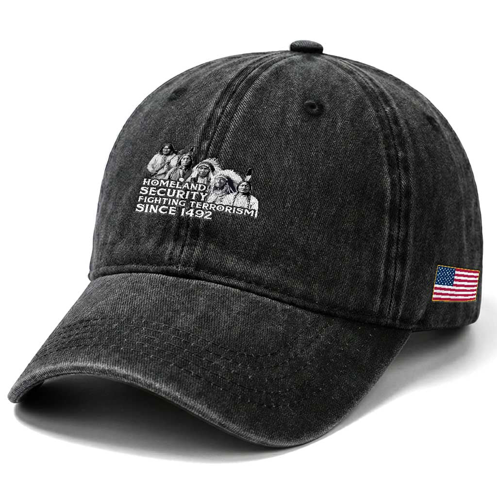 Homeland Security Fighting Terrorism Since 1492 Native American Washed Cotton Baseball Cap TS14 Print Your Wear