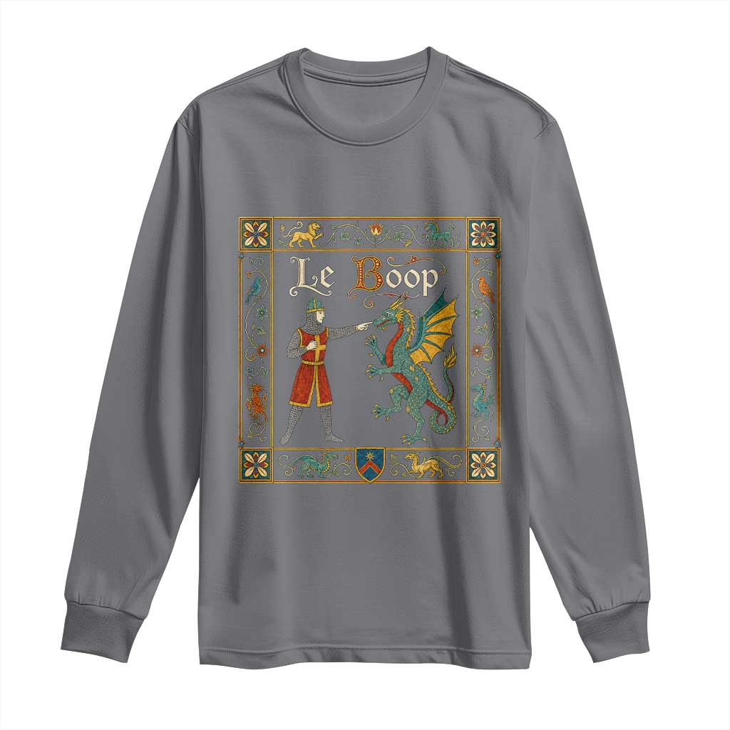Le Boop Medieval Knight Dragon Fantasy Book Lover Humor Long Sleeve Shirt