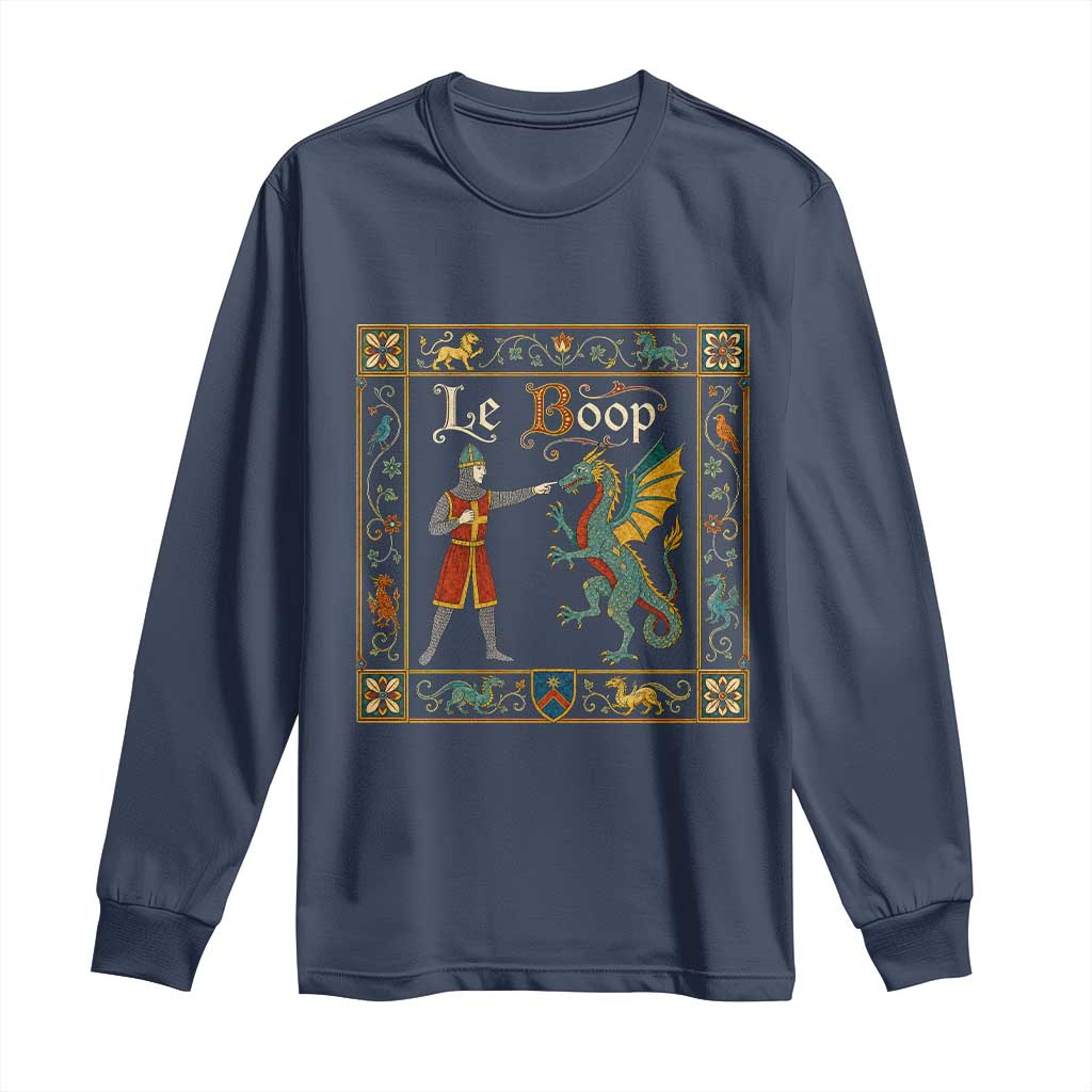 Le Boop Medieval Knight Dragon Fantasy Book Lover Humor Long Sleeve Shirt