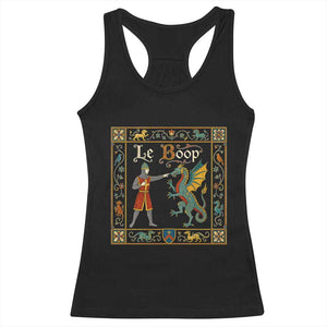 Le Boop Medieval Knight Dragon Fantasy Book Lover Humor Racerback Tank Top